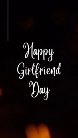 Happy girlfriend day