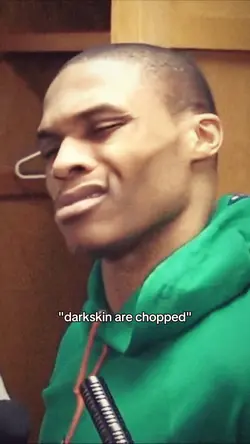 darkskin are chopped
