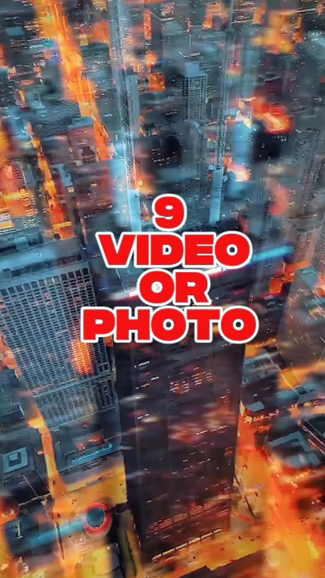 9 video or photo 