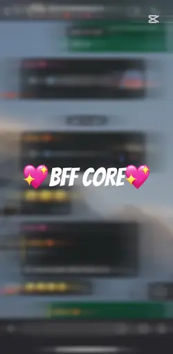 💖BFF CORE💖