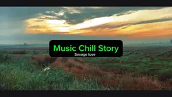 Music Chill Story