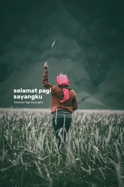 selamat pagi sayang