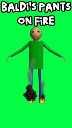 BALDIS PANTS ON FIRE