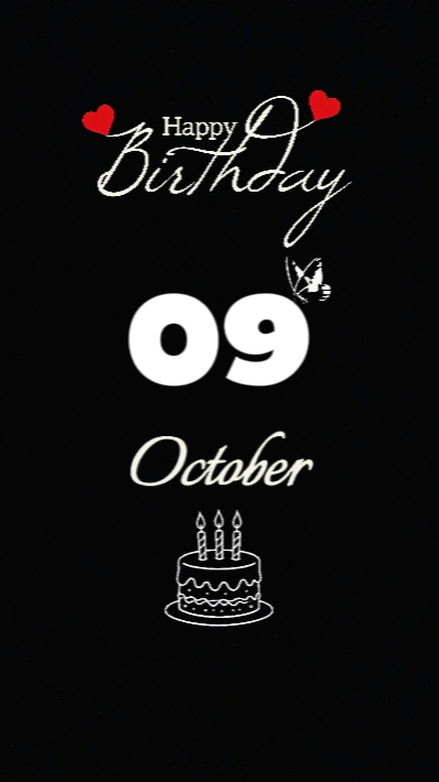 Birthday love 09 Oct