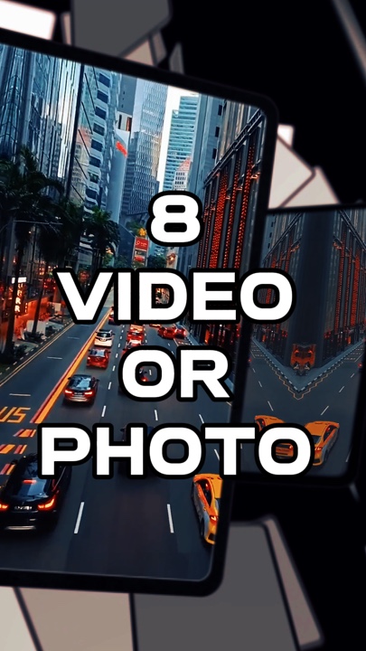 8 video or photo