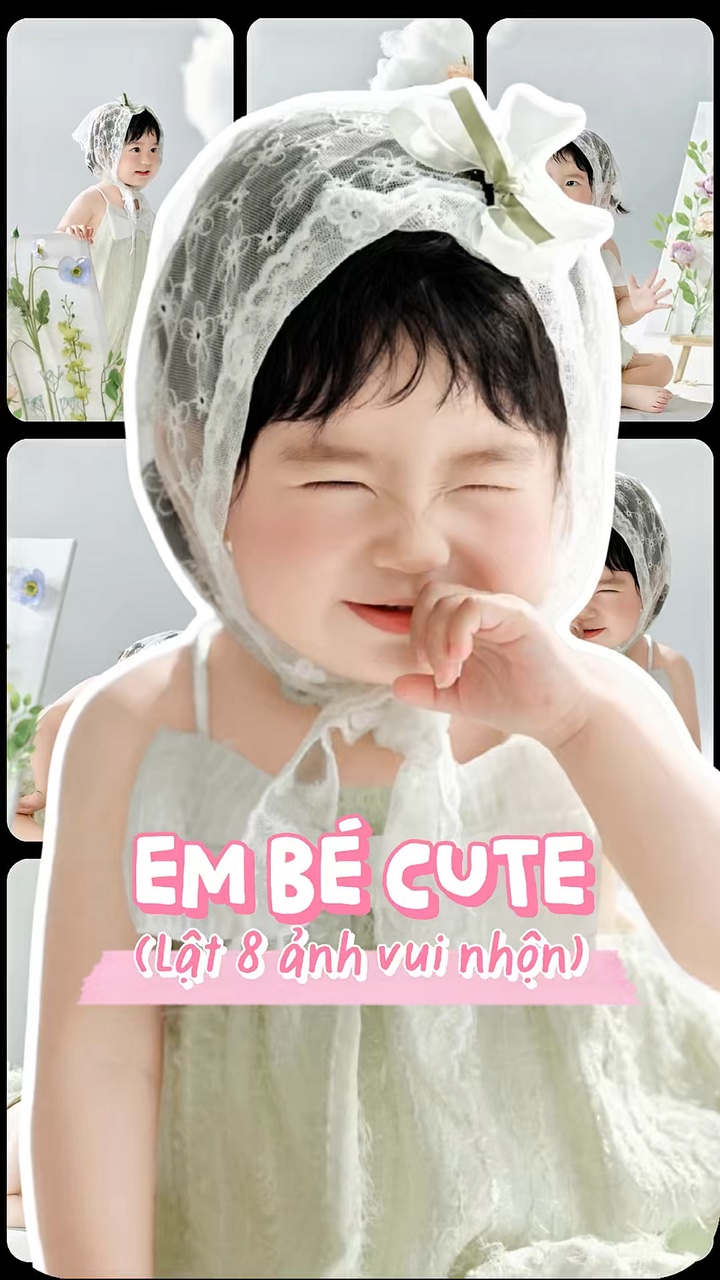 Em bé 8 ảnh vui nhộn