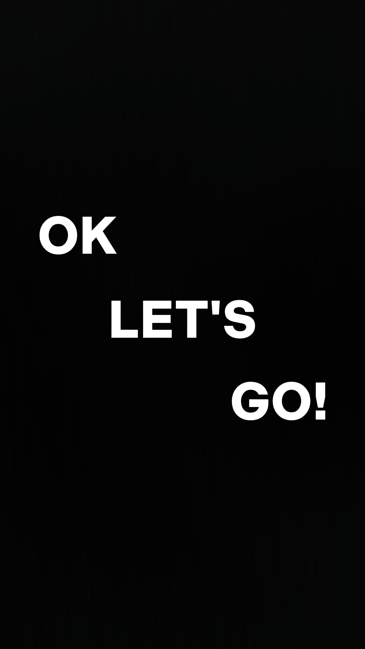 Ok Let's Go !!