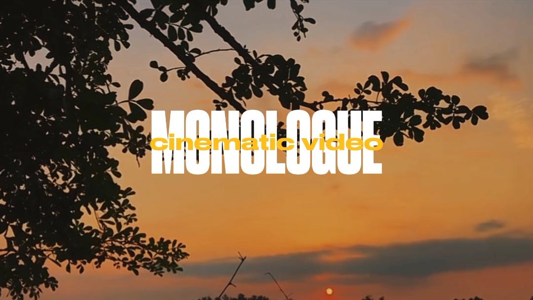 MONOLOGUE 