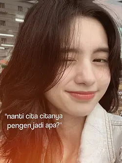 cita²nya pengen jadi