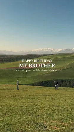 Birthday my brother