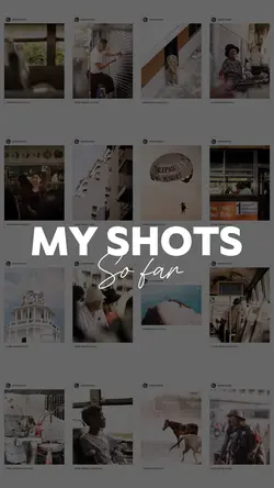 My Shots So Far