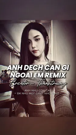 ANH DECH CẦN GÌ NGOA