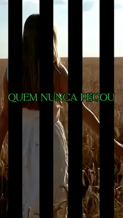 QUEM NUNCA PECOU