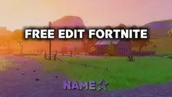 FREE EDIT FORNITE