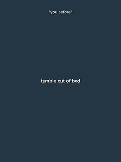 Tumble Out Of Bed