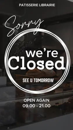 Sorry we are closed
