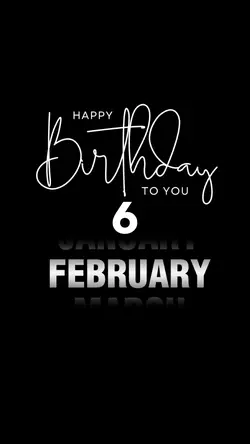 Birthday 6 February 