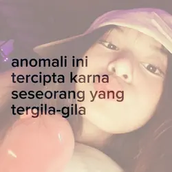 Anomali tergila-gila