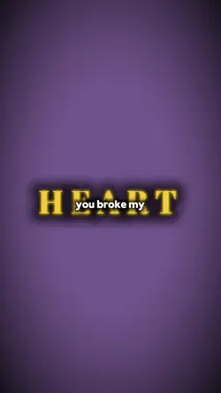 you broke my  heart