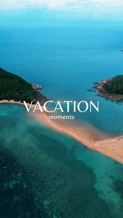 VACATION MOMENTS