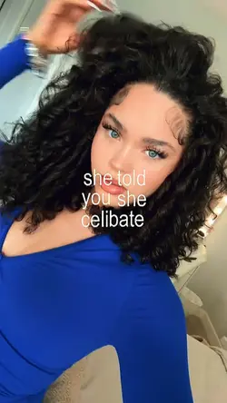 She told you