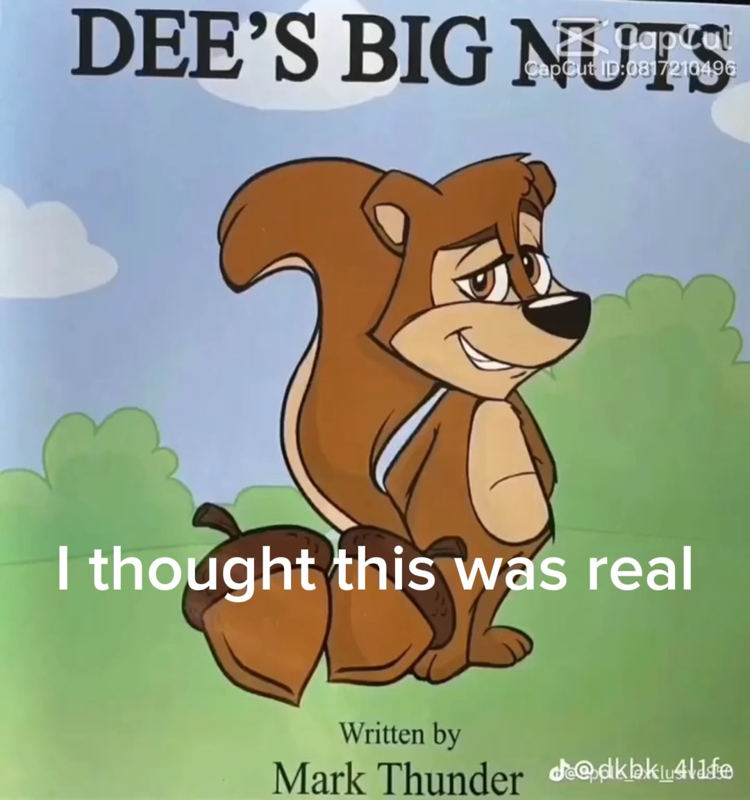 Dee’s big nuts 😦
