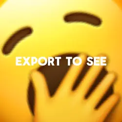 Export to see smth