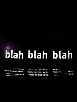 blah blah blah 