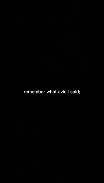 Remember what avicii