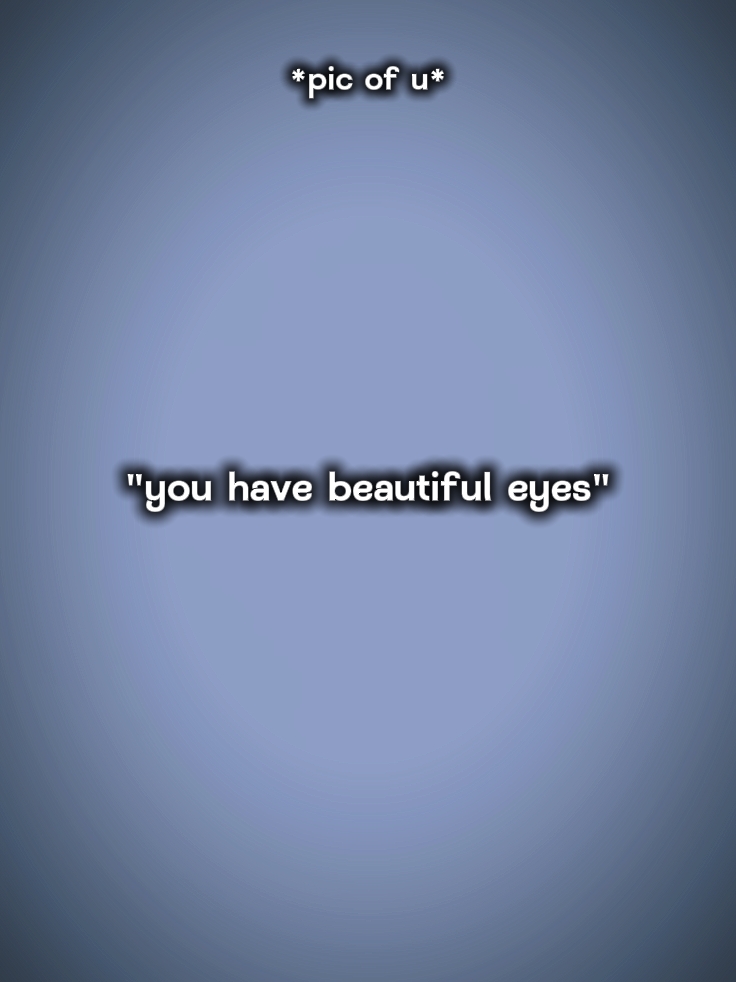 tu as de beaux yeux