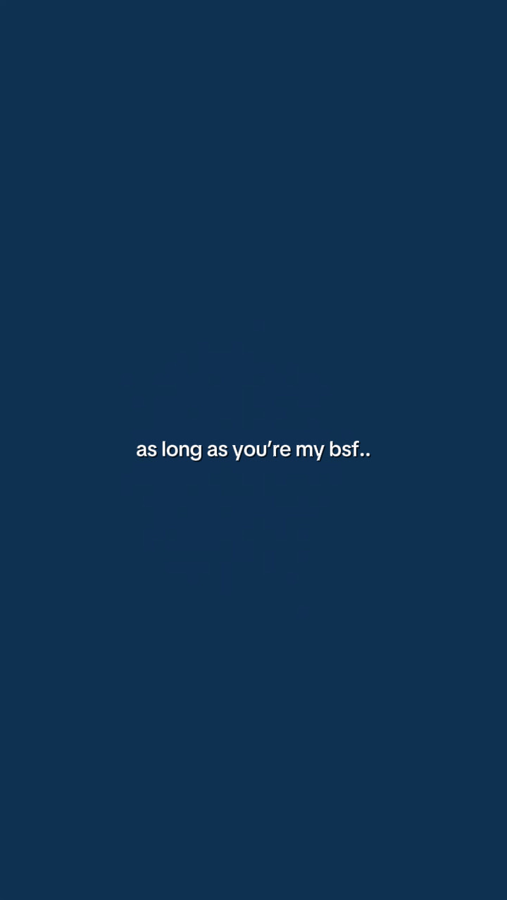 Aslongasyouremybsf