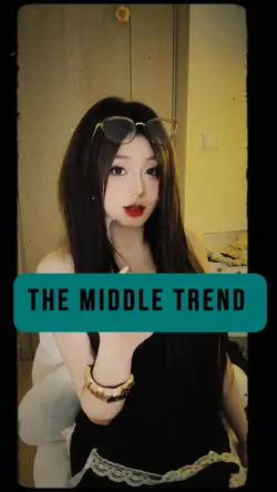 The Middle Trend