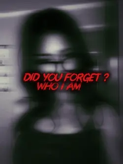 DID YOU FORGET ?