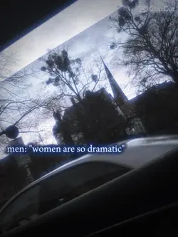 women being dramati
