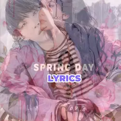 SPRING DAY BTS