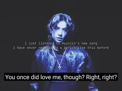 HYUNJIN'S NEW SONG