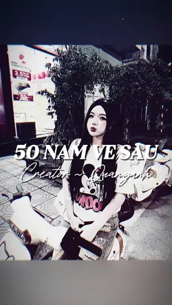 50 NĂM VỀ SAU REMIX