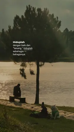 hiduplah dengan baik