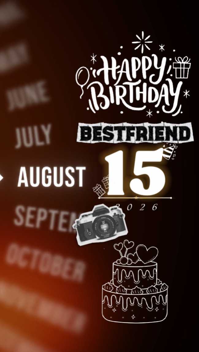 BDAY BEST 15 AUGUST