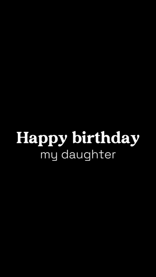 HBD hija bebé