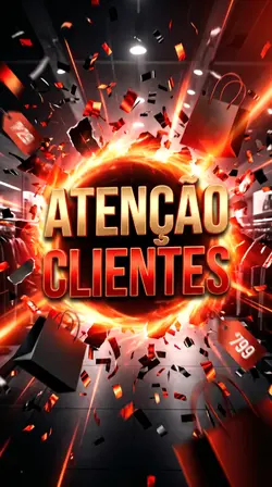 ATENÇÃO CLIENTES 