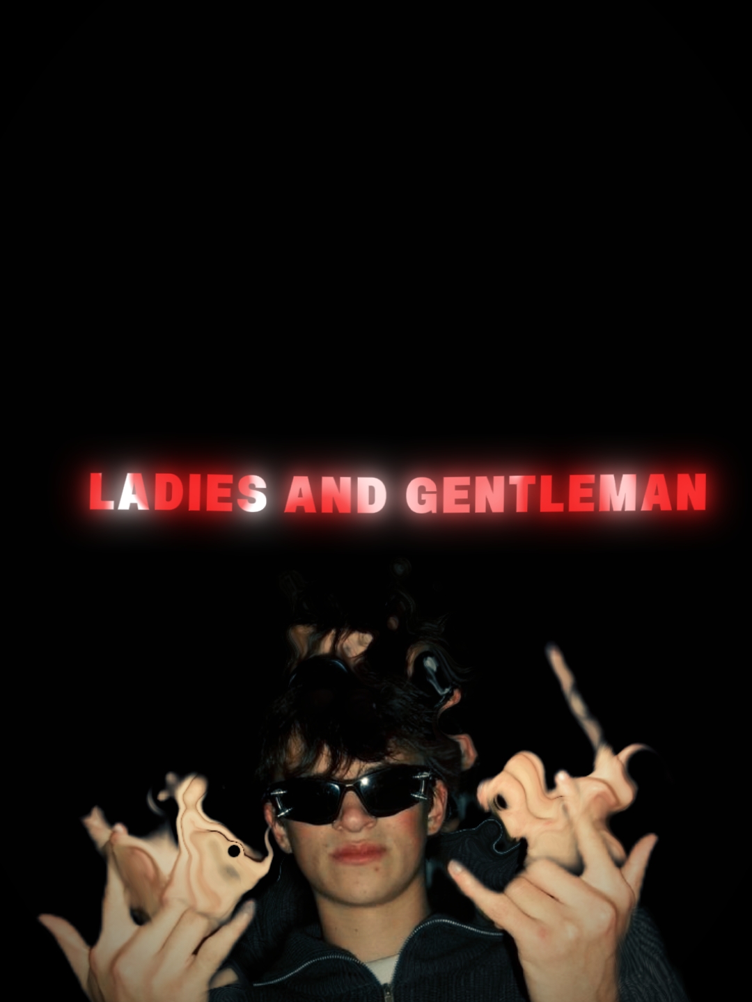 LADIES AND GENTLEMEN