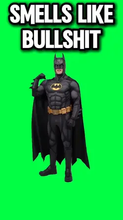 BATMAN SMELLS BS