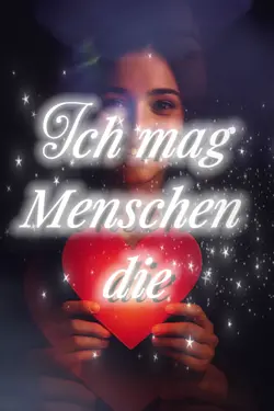 Ich mag Menschen...