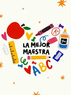 La mejor maestra ✨🖍️