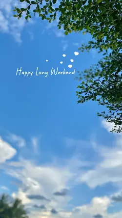 Happy Long Weekend