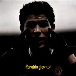 Ronaldo glow up edit