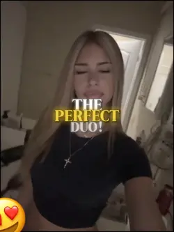 theperfectduo👥