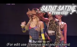 saint satine clip