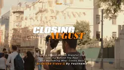 Closing August